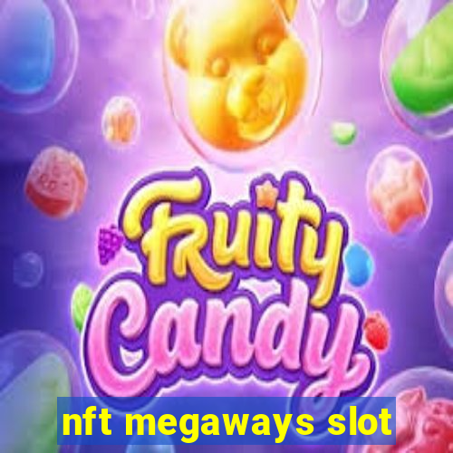 nft megaways slot