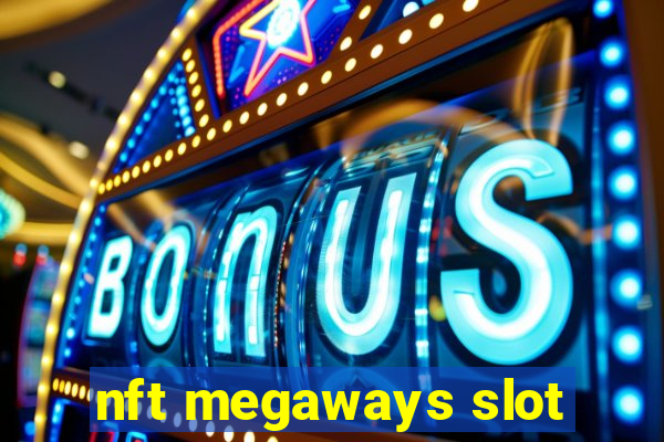 nft megaways slot