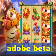 adobe beta