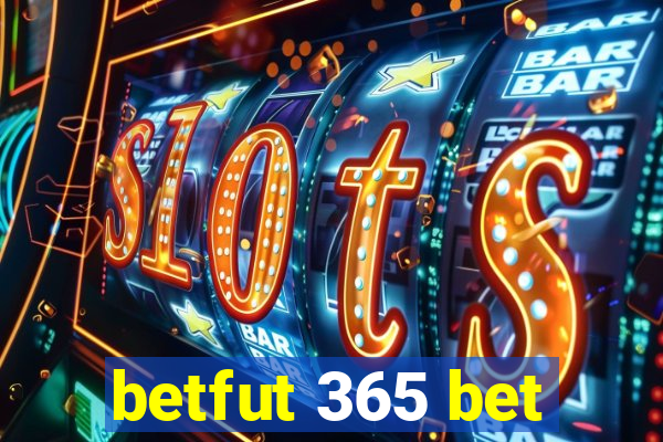 betfut 365 bet