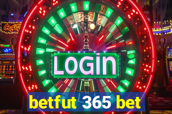 betfut 365 bet