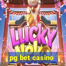 pg bet casino