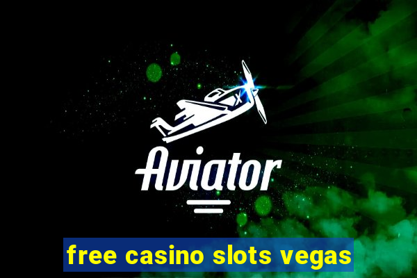 free casino slots vegas