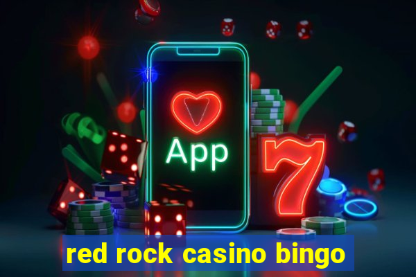 red rock casino bingo