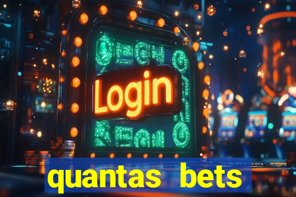 quantas bets existem no brasil