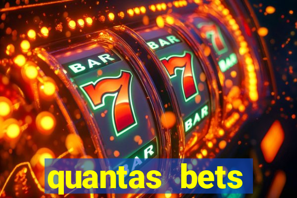 quantas bets existem no brasil