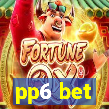 pp6 bet