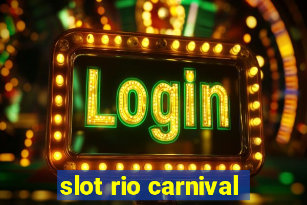 slot rio carnival