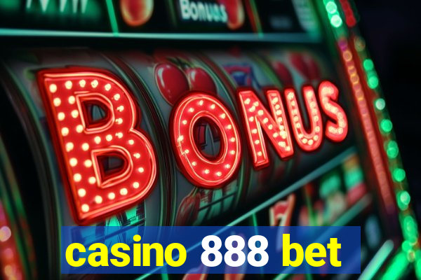 casino 888 bet