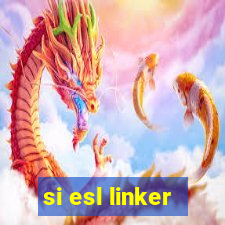 si esl linker