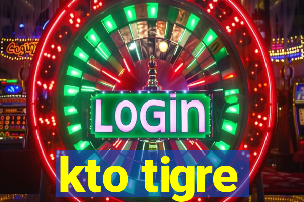 kto tigre