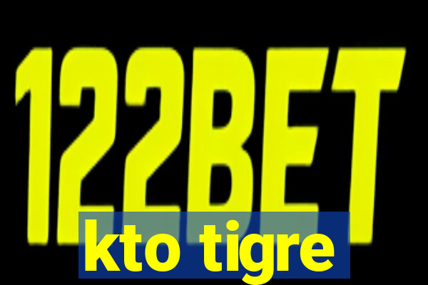 kto tigre