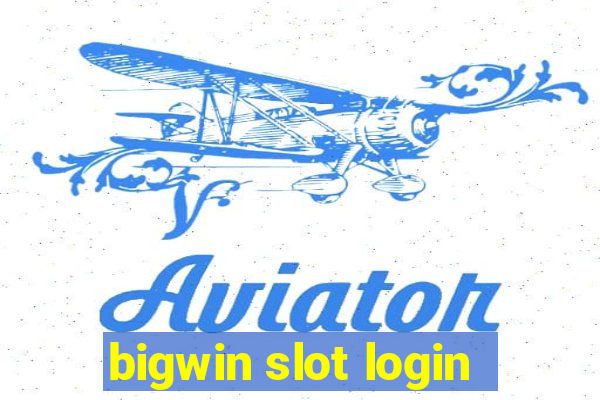 bigwin slot login