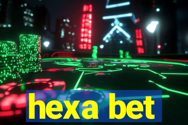 hexa bet