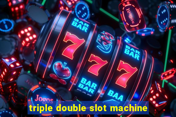 triple double slot machine