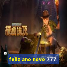 feliz ano novo 777