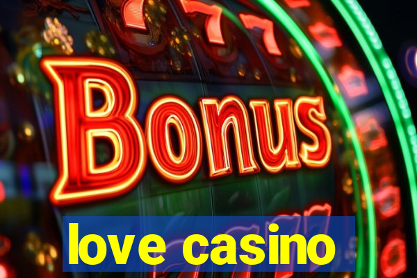 love casino