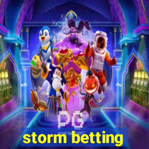 storm betting