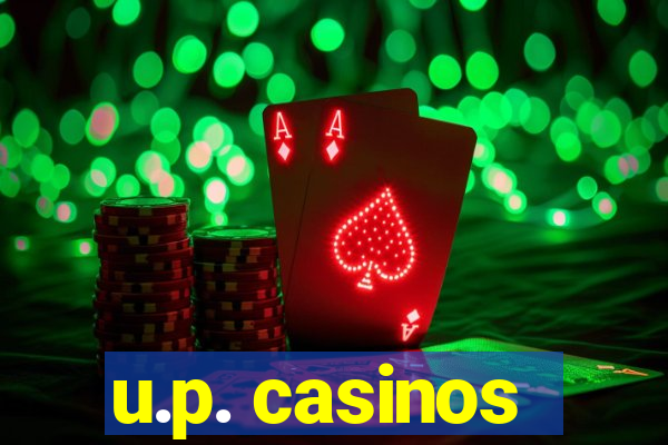 u.p. casinos