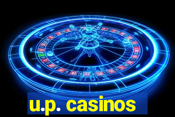 u.p. casinos