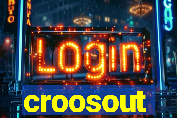 croosout