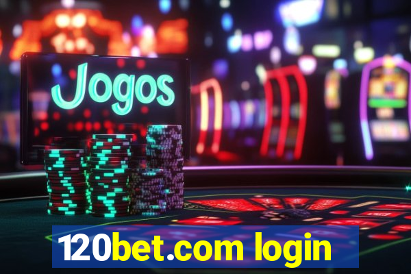 120bet.com login