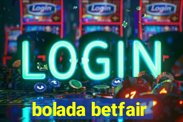 bolada betfair