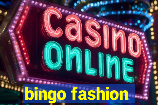 bingo fashion