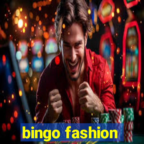 bingo fashion