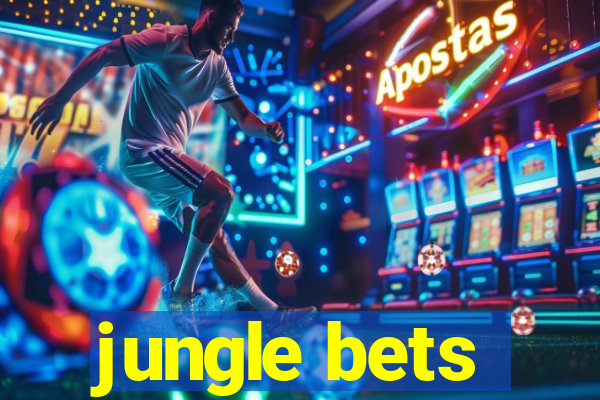 jungle bets