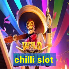 chilli slot