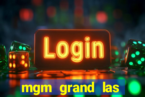 mgm grand las vegas casinos