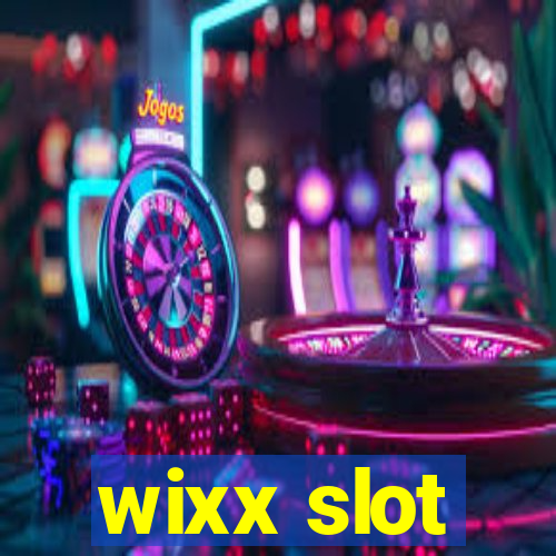 wixx slot