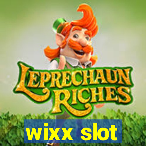 wixx slot