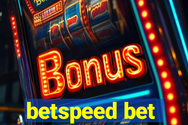 betspeed bet