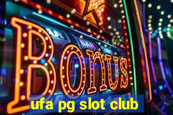 ufa pg slot club