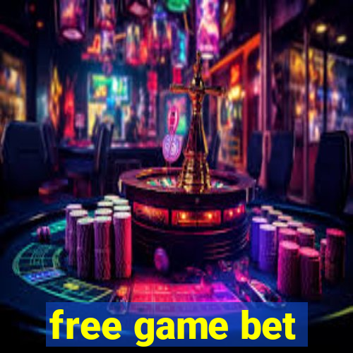 free game bet