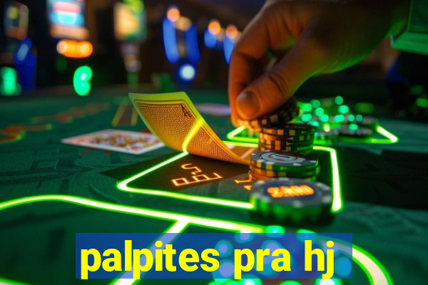 palpites pra hj