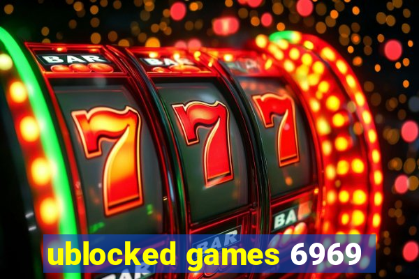 ublocked games 6969