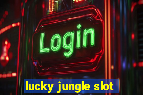 lucky jungle slot