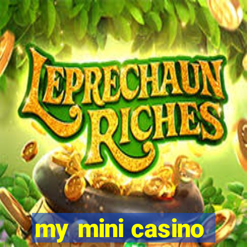 my mini casino