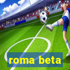 roma beta