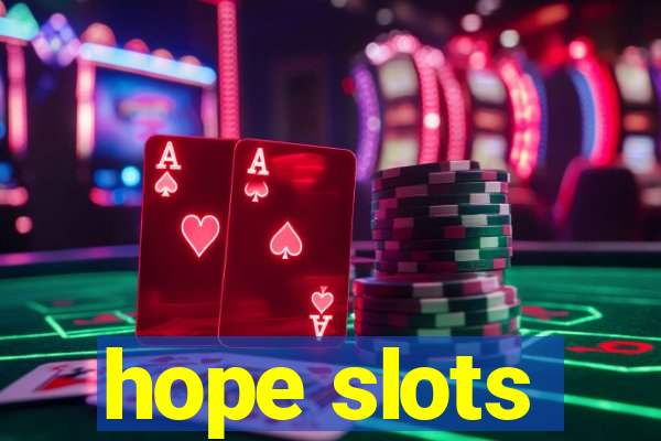 hope slots