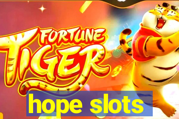 hope slots