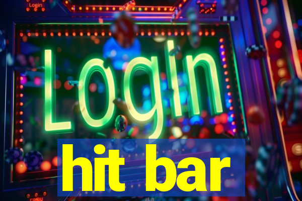 hit bar