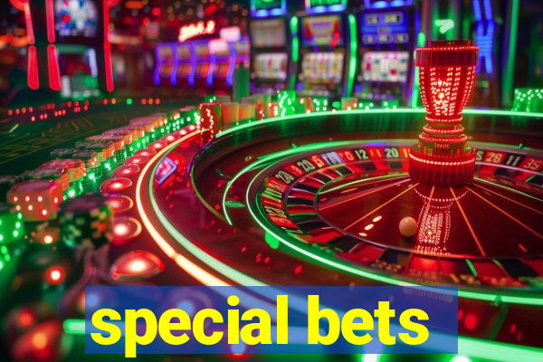 special bets