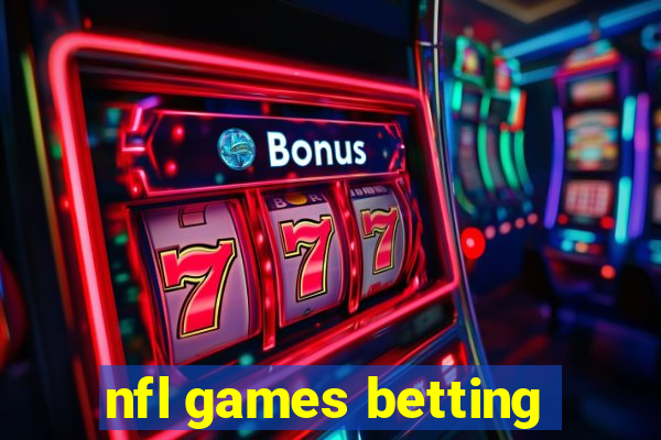 nfl games betting