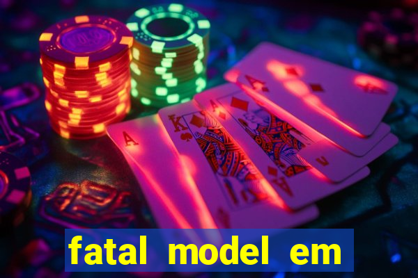 fatal model em porto nacional