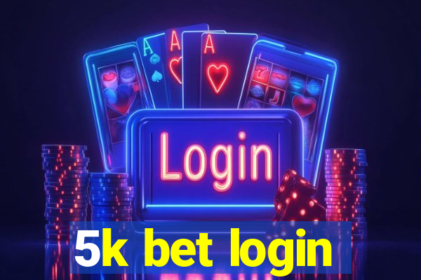 5k bet login