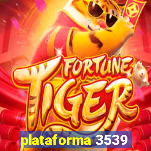 plataforma 3539